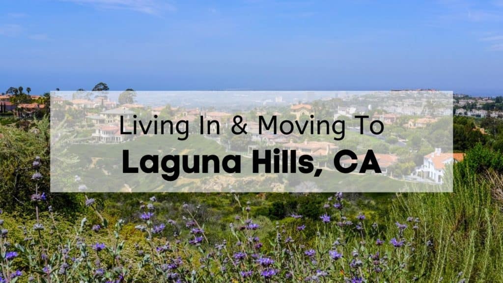 moving to laguna hills