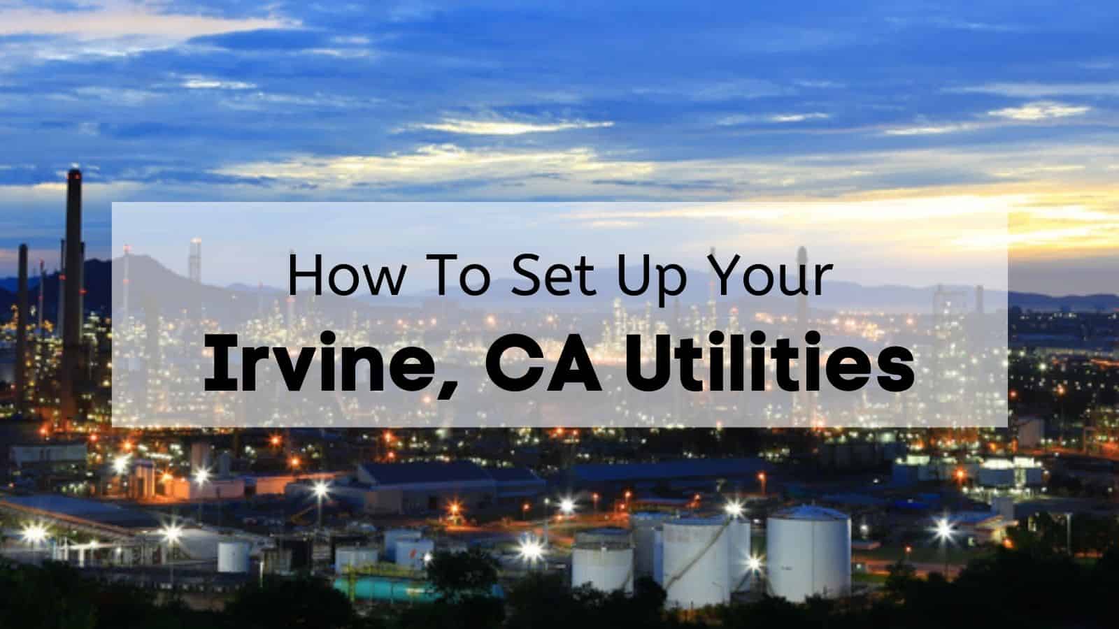 Irvine, CA Utilities